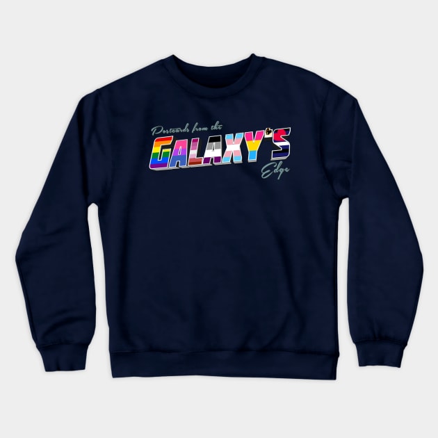 PCGE - Pride Crewneck Sweatshirt by PostcardsFromTheGalaxysEdge